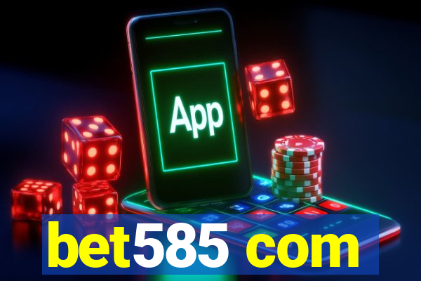 bet585 com